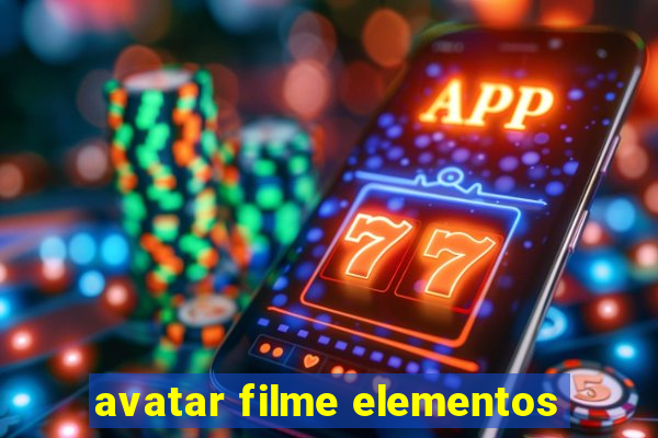 avatar filme elementos